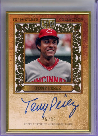 Tony Perez 2025-26 Topps Gilded Collection Gold Framed Hall of Fame Auto #HAFA-TP #'d /99