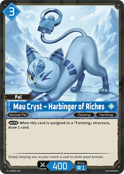 Mau Cryst – Harbinger of Riches (EBP01-035) (Dawn of Palpagos) (EBP01)