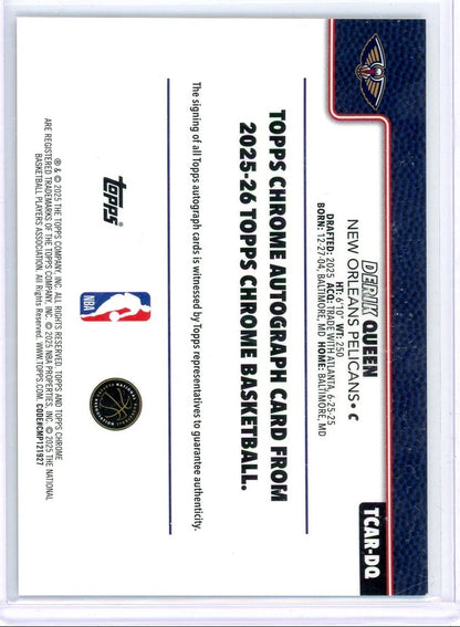 Derik Queen 2025 Topps Chrome Auto RC