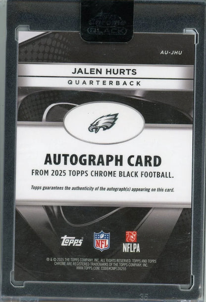Jalen Hurts 2025 Topps Chrome Black Autograph #'d 06/10