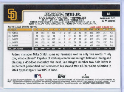 Fernando Tatis 2025 Topps Gilded #'d /25