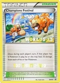 Champions Festival - BW95 (Worlds 13) [Top Thirty-Two] (BW95) (Black and White Promos) (PR)