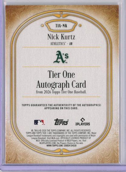 Nick Kurtz 2026 Topps Tier One Auto #T1A-NK #'d /25