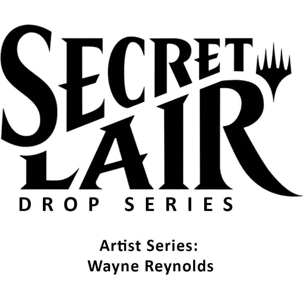 Secret Lair Drop: Artist Series: Wayne Reynolds - Non-Foil Edition