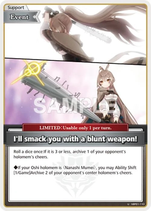 I'll smack you with a blunt weapon! (U) (hBP01-110) (Blooming Radiance) (BP01E)