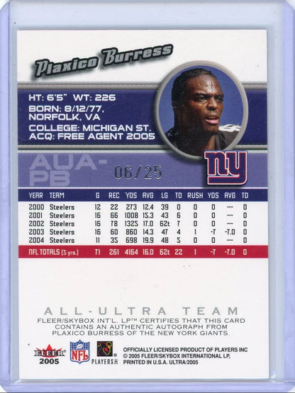Plaxico Burress 2005 Fleer Ultra All-Ultra Team Autograph #'d 06/25