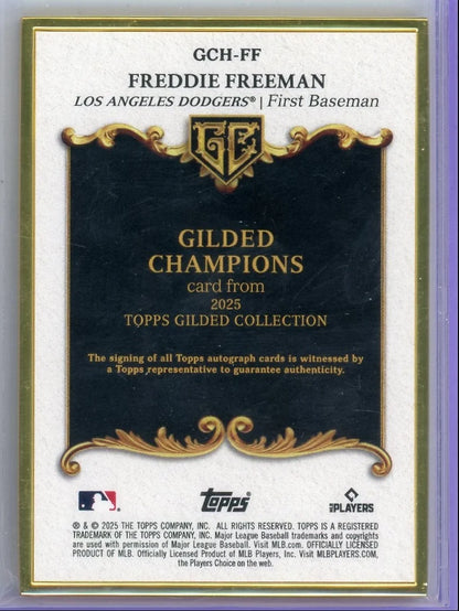 Freddie Freeman 2025 Topps Gilded Collection Gilded Champions Autograph #'d 46 /50