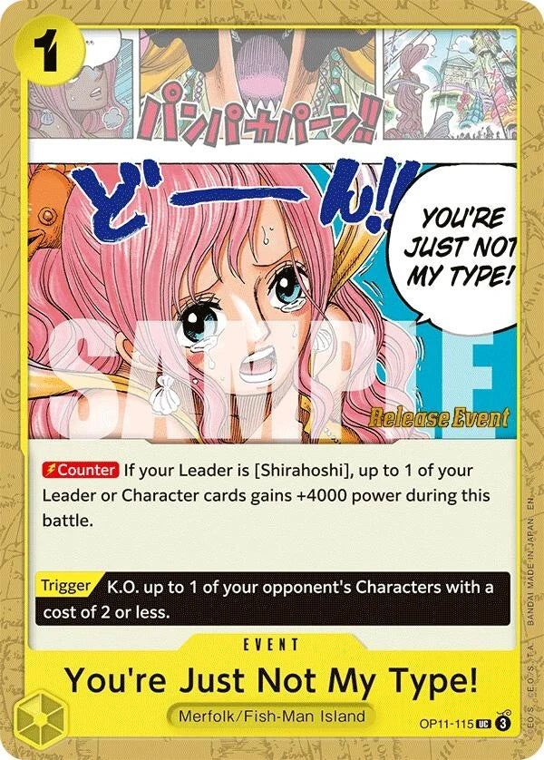 You're Just Not My Type! (OP11-115) (A Fist of Divine Speed Release Event Cards) (OP11 RE)