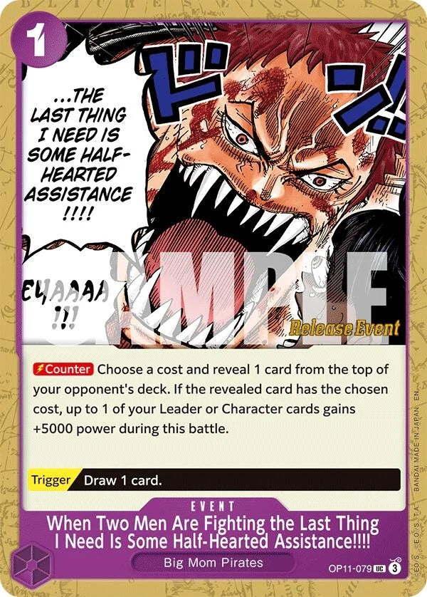 When Two Men Are Fighting the Last Thing I Need Is Some Half-Hearted Assistance!!!! (OP11-079) (A Fist of Divine Speed Release Event Cards) (OP11 RE)
