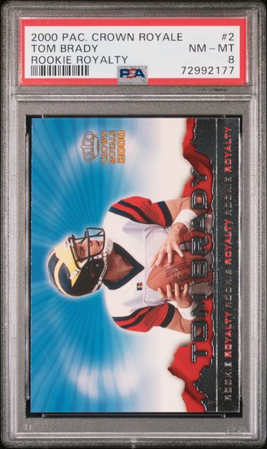 Tom Brady 2000 Pacific Crown Royale Rookie Royalty PSA 8