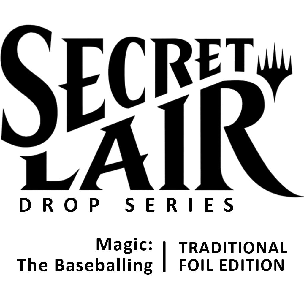 Secret Lair Drop: Magic: The Baseballing - Traditional Foil Edition