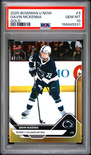 Gavin McKenna 2025 Bowman U Now 1st Hat-Trick Gold #'d 47/50 PSA 10