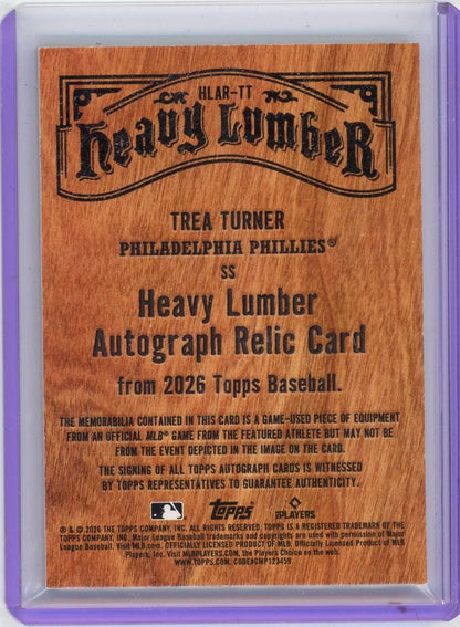Trea Turner 2026 Topps Series 1 Heavy Lumber Game-Used Bat Relic Autograph