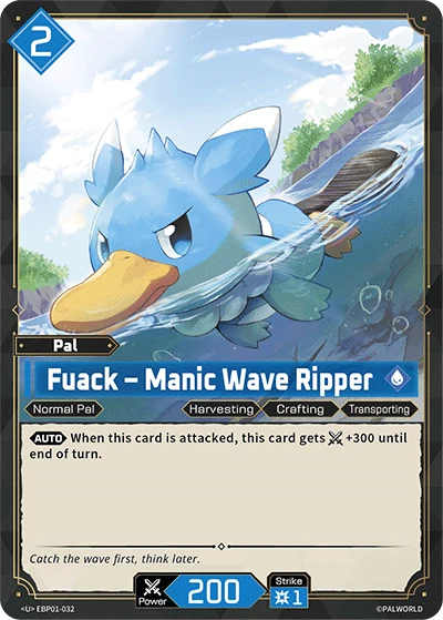 Fuack – Manic Wave Ripper (EBP01-032) (Dawn of Palpagos) (EBP01)