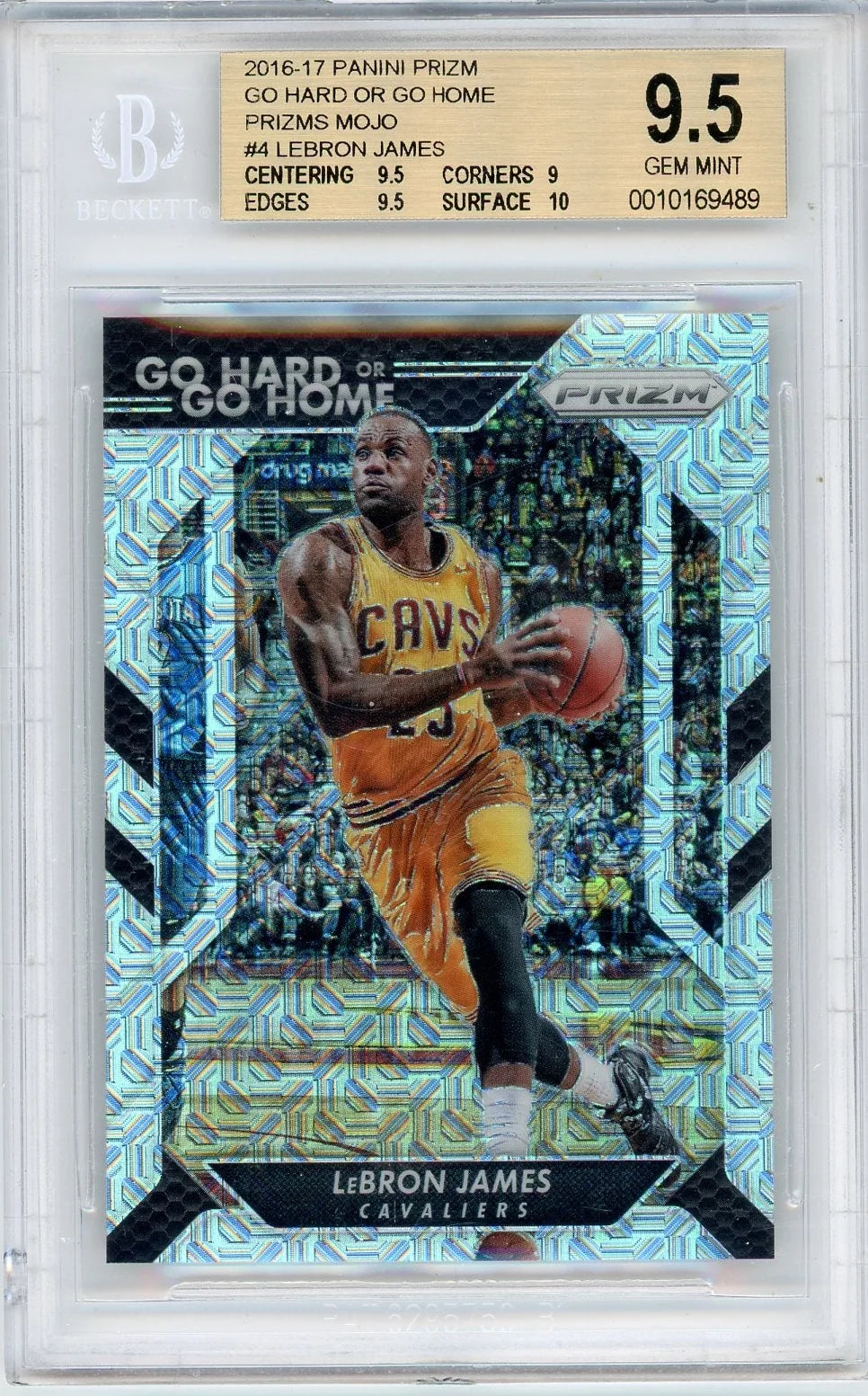 LeBron James 2016-17 Panini Prizm Go Hard or Go Home mojo prizm #’d 07/25 BGS 9.5