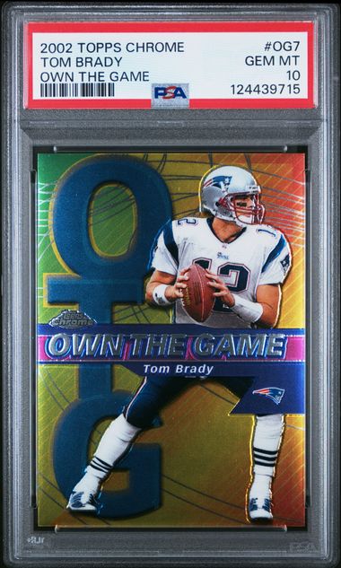 Tom Brady 2002 Topps Chrome Own The Game PSA 10