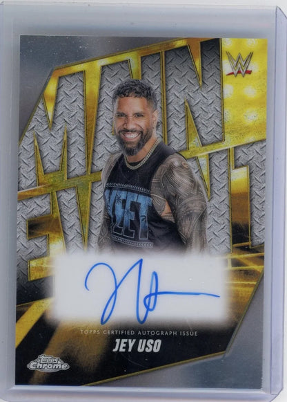 Jey Uso 2025 Topps Chrome Main Event Auto
