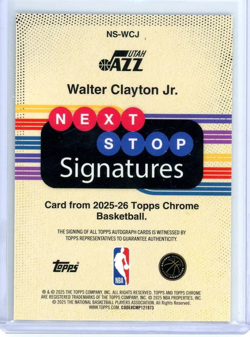 Walter Clayton Jr. 2025 Topps Chrome Basketball Next Stop Signatures Rookie