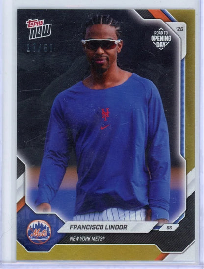Francisco Lindor 2026 Topps Now Opening Day Gold Foil #'d 17/50