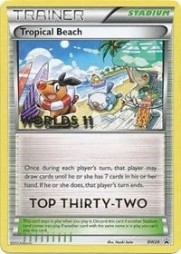 Tropical Beach - BW28 (Worlds 11) [Top 32] (BW28) (Black and White Promos) (PR)