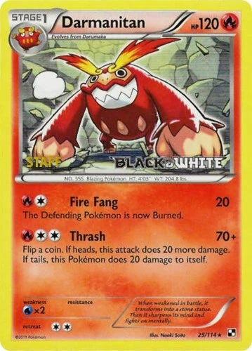 Darmanitan - 25/114 (Prerelease) [Staff] (25/114) (Black and White Promos) (PR)
