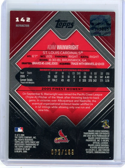 Adam Wainwright 2006 Topps Finest Green Refractor Auto #'d 072/199