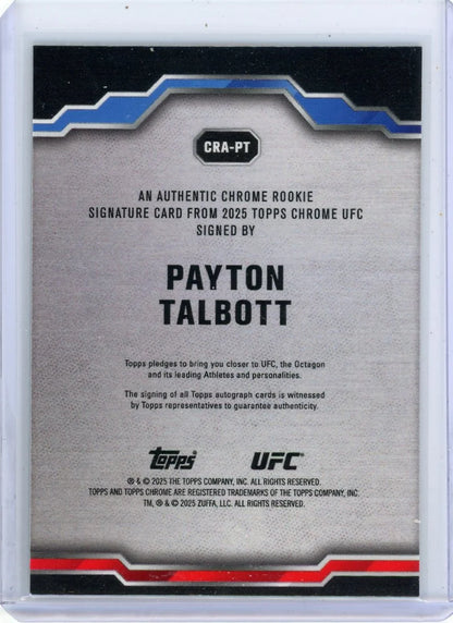 Payton Talbot 2025 Topps Chrome Rookie Autograph