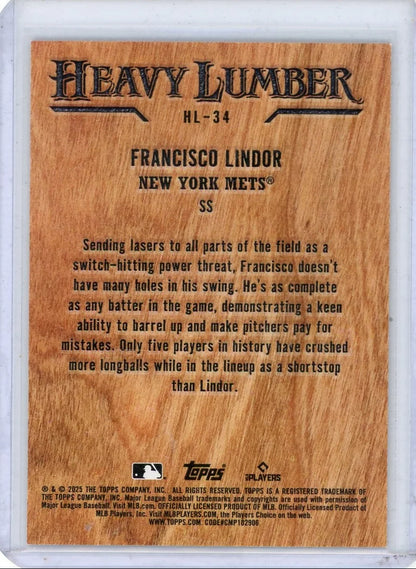 Francisco Lindor 2025 Topps Heavy Lumber SP