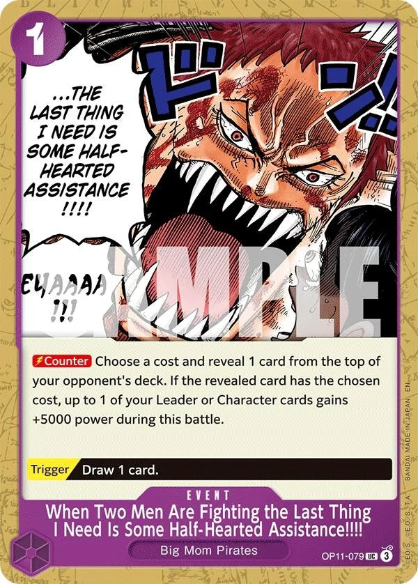 When Two Men Are Fighting the Last Thing I Need Is Some Half-Hearted Assistance!!!! (OP11-079) (A Fist of Divine Speed) (OP11)