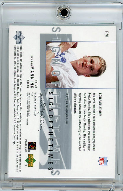 Peyton Manning 2001 Upper Deck SP Authentic Sign of the Times Autograph