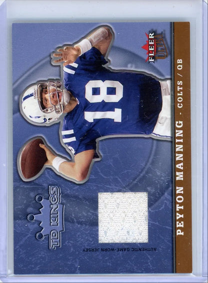 Peyton Manning 2005 Fleer Ultra TD Kings Jersey Relic