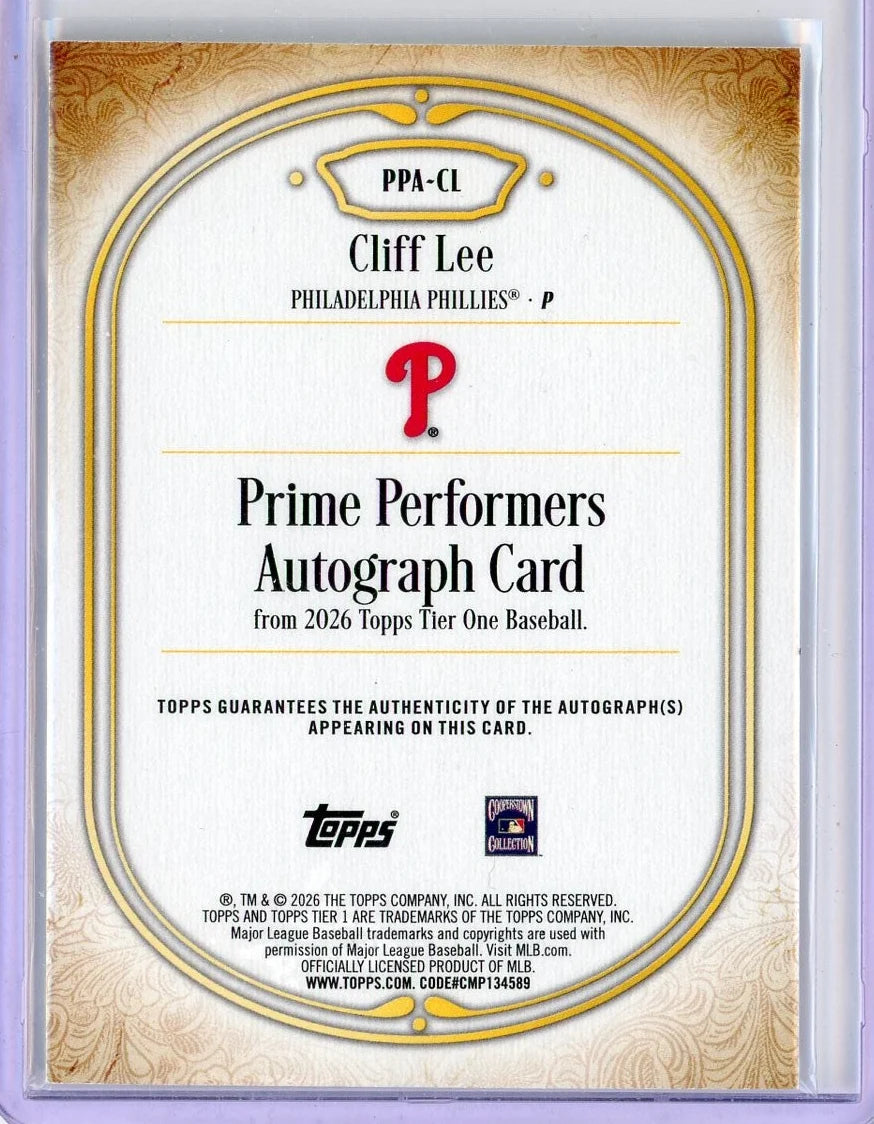 Cliff Lee 2026 Topps Tier One Prime Performers Auto #PPA-CL #'d /10