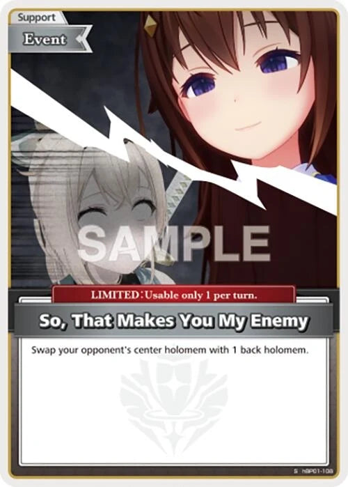 So, That Makes You My Enemy (S) (hBP01-108) (Blooming Radiance) (BP01E)