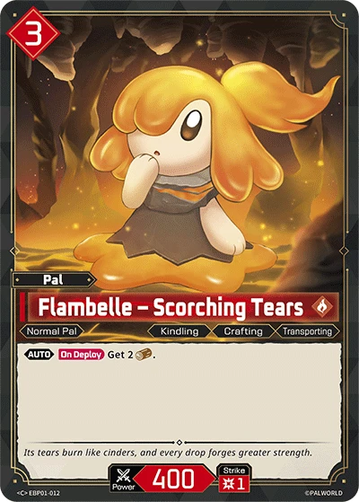 Flambelle – Scorching Tears (EBP01-012) (Dawn of Palpagos) (EBP01)