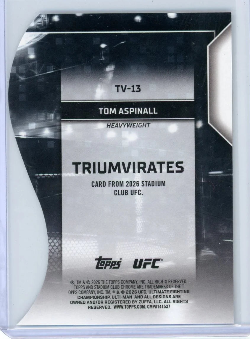 Tom Aspinall UFC Stadium Club Chrome Triumvirates #TV-13