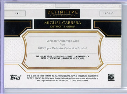 Miguel Cabrera 2025 Topps Definitive Legendary Auto #'d /25