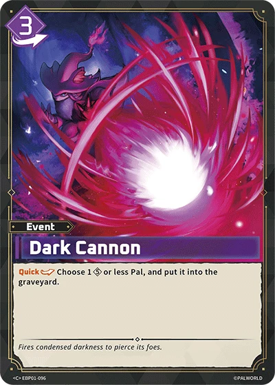 Dark Cannon (EBP01-096) (Dawn of Palpagos) (EBP01)
